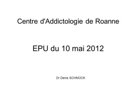 Centre d'Addictologie de Roanne