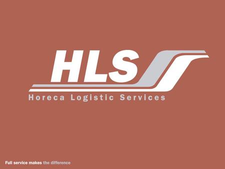 Horeca Logistic Services Carlsberg Importers Valuable Savours Company.