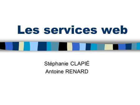 Stéphanie CLAPIÉ Antoine RENARD