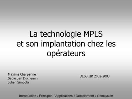 La technologie MPLS et son implantation chez les opérateurs