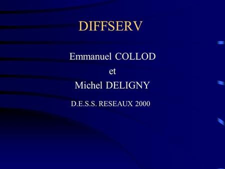 Emmanuel COLLOD et Michel DELIGNY