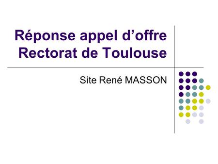 Réponse appel d’offre Rectorat de Toulouse