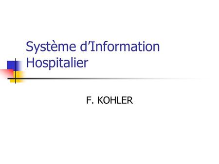 Système d’Information Hospitalier