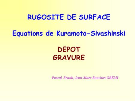 Equations de Kuramoto-Sivashinski