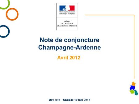 Note de conjoncture Champagne-Ardenne. Sommaire Données générales de cadrage.