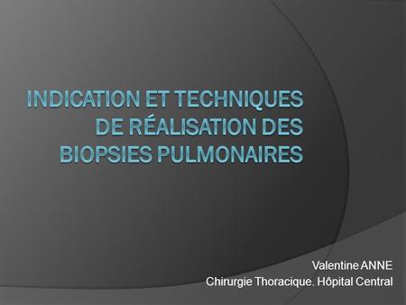 Indication et techniques de réalisation des biopsies pulmonaires