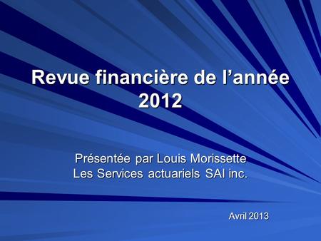 Revue financière de l’année 2012
