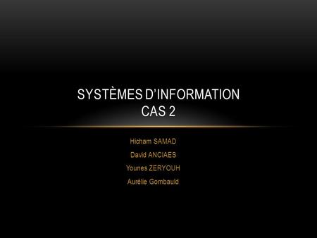 Systèmes d’information cas 2