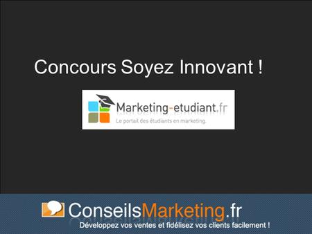 Concours Soyez Innovant !