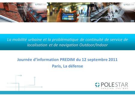 Journée d’information PREDIM du 12 septembre 2011 Paris, La défense