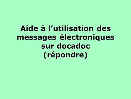 Aide à l’utilisation des messages électroniques sur docadoc (répondre)