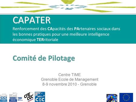 Centre TIME Grenoble Ecole de Management 8-9 novembre Grenoble