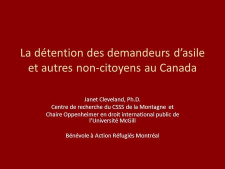 La détention des demandeurs d’asile et autres non-citoyens au Canada