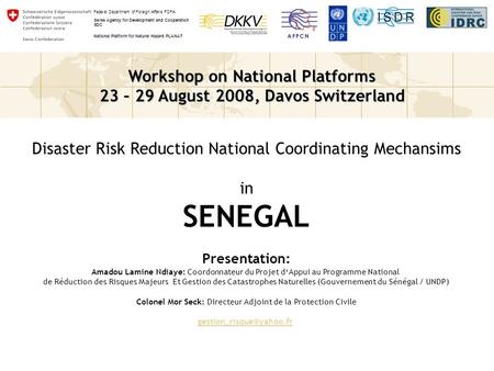 SENEGAL Disaster Risk Reduction National Coordinating Mechansims in