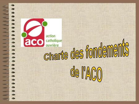 Charte des fondements de l'ACO.