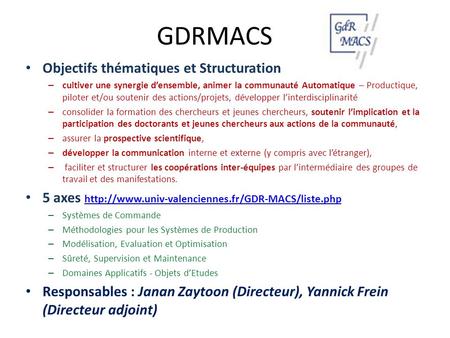 GDRMACS Objectifs thématiques et Structuration