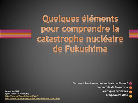 Comment fonctionne une centrale nucléaire ? La centrale de Fukushima