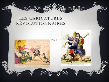 Les caricatures révolutionnaires