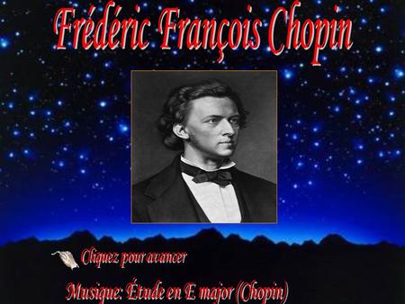 Chopin est né le 1 mars 1810 à Zelazowa Wola, près de Varsovie, en Pologne. Il est mort à Paris le 17 octobre 1848.