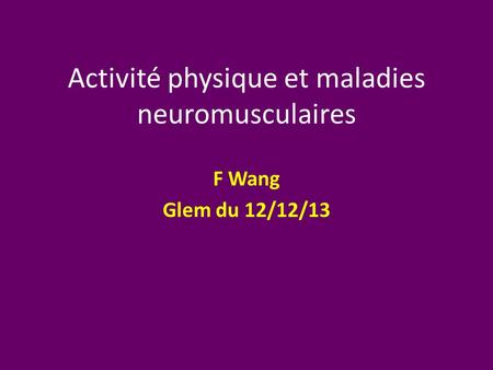 Activité physique et maladies neuromusculaires