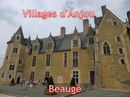 Villages d'Anjou Beaugé.