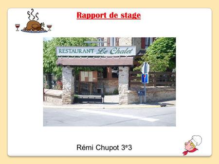 Rapport de stage Rémi Chupot 3e3.