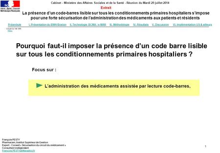 Cliquer sur les liens RetourRetour Cabinet - Ministère des Affaires Sociales et de la Santé - Réunion du Mardi 29 juillet 2014 La présence d’un code-barres.
