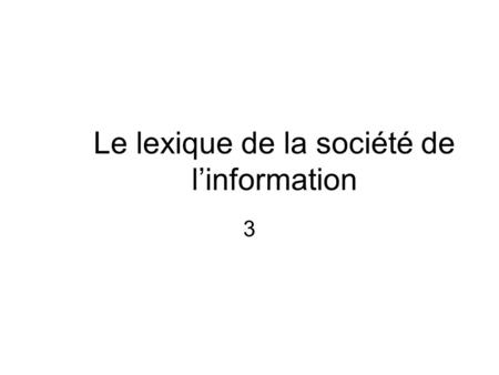 Le lexique de la société de l’information