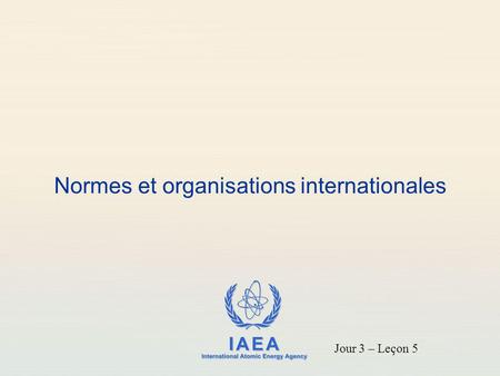 Normes et organisations internationales