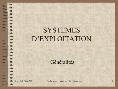 SYSTEMES D’EXPLOITATION