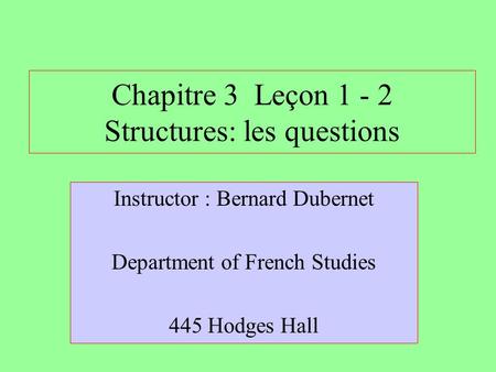 Chapitre 3 Leçon Structures: les questions
