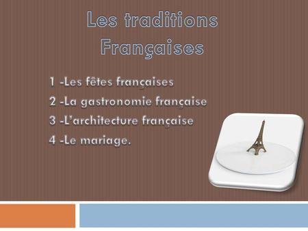 Les traditions Françaises