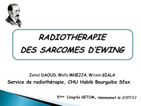 RADIOTHERAPIE DES SARCOMES D’EWING