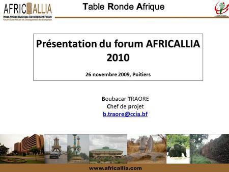 Table Ronde Afrique Cliquez pour modifier le style du titre Table Ronde Afrique Cliquez pour modifier le style du titre Table Ronde Afrique Cliquez pour.