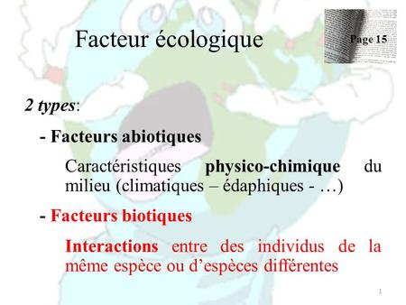 Facteur écologique 2 types: