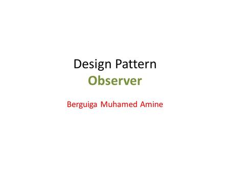 Design Pattern Observer