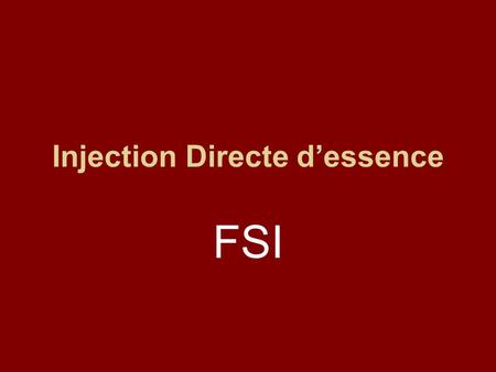 Injection Directe d’essence