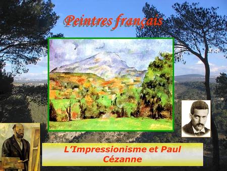 L’Impressionisme et Paul Cézanne