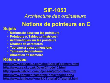 Notions de pointeurs en C