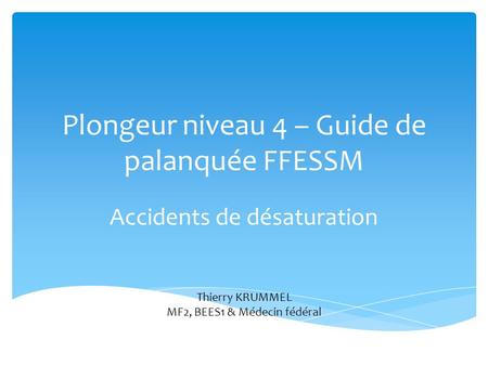 Plongeur niveau 4 – Guide de palanquée FFESSM
