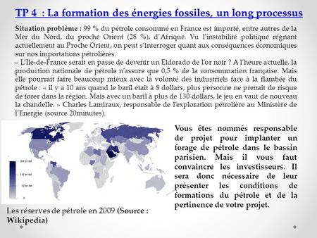 TP 4 : La formation des énergies fossiles, un long processus