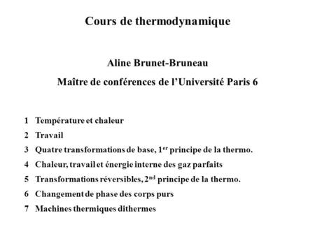 Cours de thermodynamique Maître de conférences de l’Université Paris 6