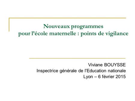 Nouveaux programmes pour l’école maternelle : points de vigilance