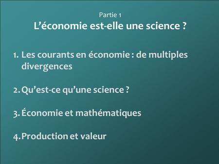 L’économie est-elle une science ?