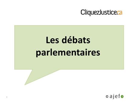 Les débats parlementaires