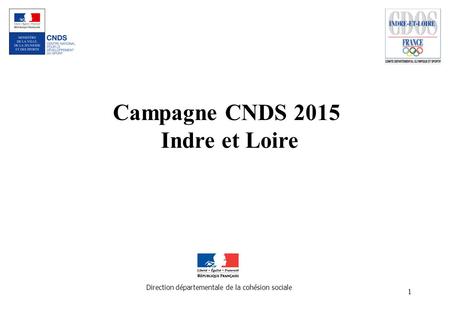 Campagne CNDS 2015 Indre et Loire