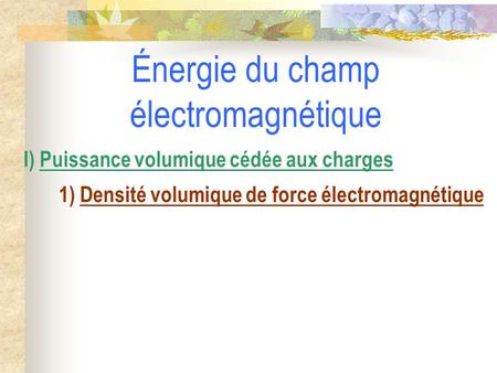 Énergie du champ électromagnétique