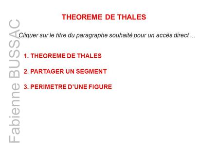Fabienne BUSSAC THEOREME DE THALES