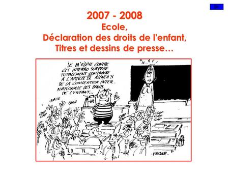 Déclaration des droits de l'enfant, Titres et dessins de presse…