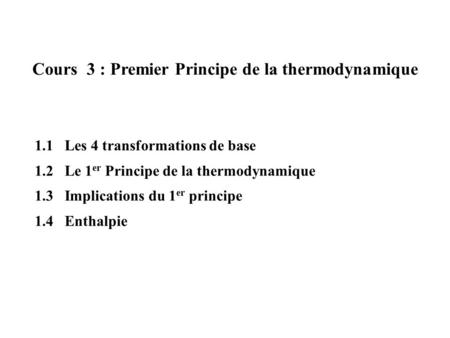 Cours 3 : Premier Principe de la thermodynamique